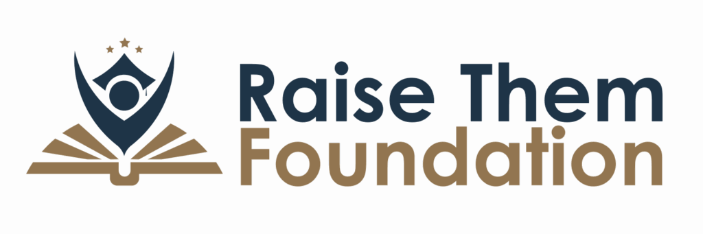 Raise Them Foundation